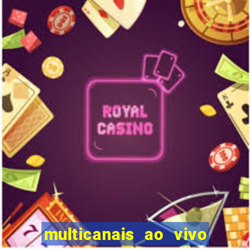 multicanais ao vivo jogo do flamengo